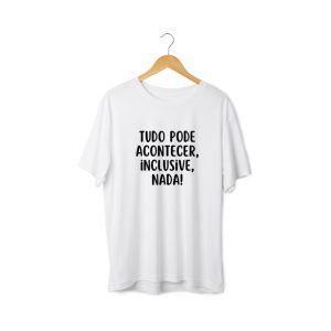 T-shirt homem "Tudo pode acontecer" (100% algodão)
