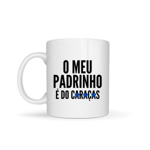 Caneca "O meu Padrinho é do caraças"